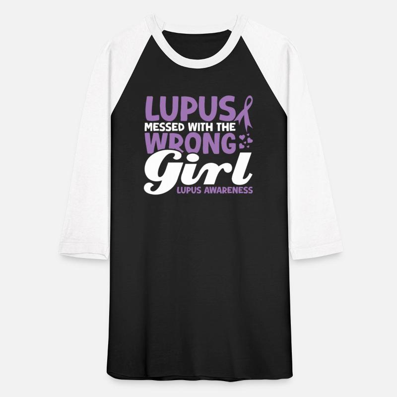 Lupus Messed With The Wrong Girl Lupus Awareness
