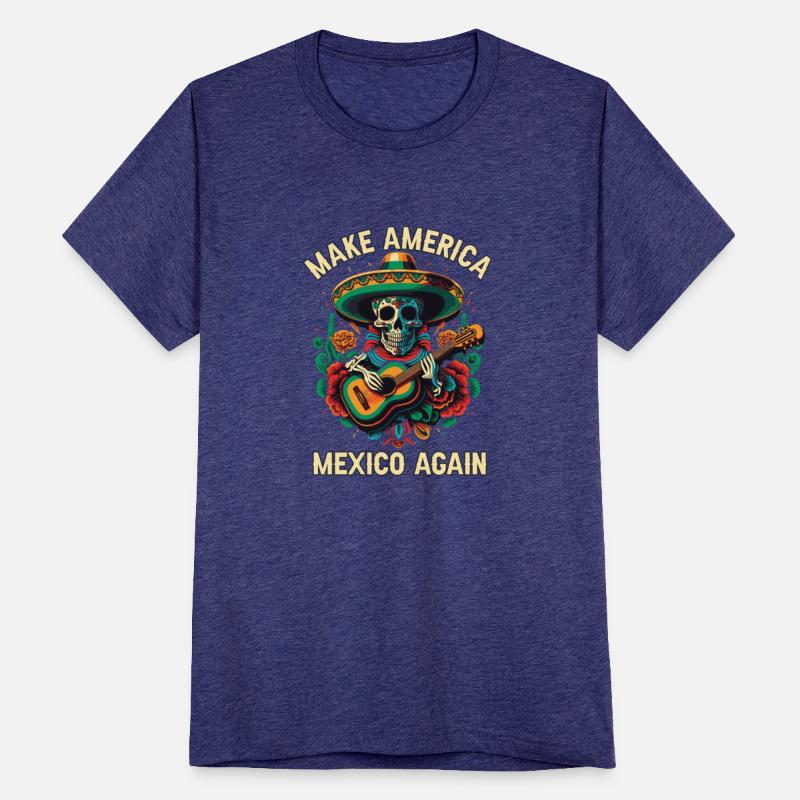 Make America Mexico Again America Mexico American