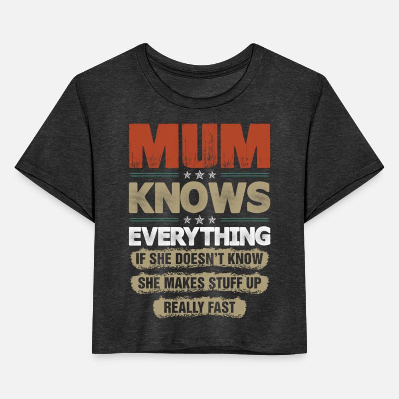 Mum Knows Everything Tshirt