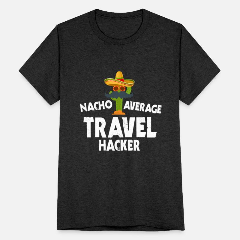 Nacho Average Travel Hacker