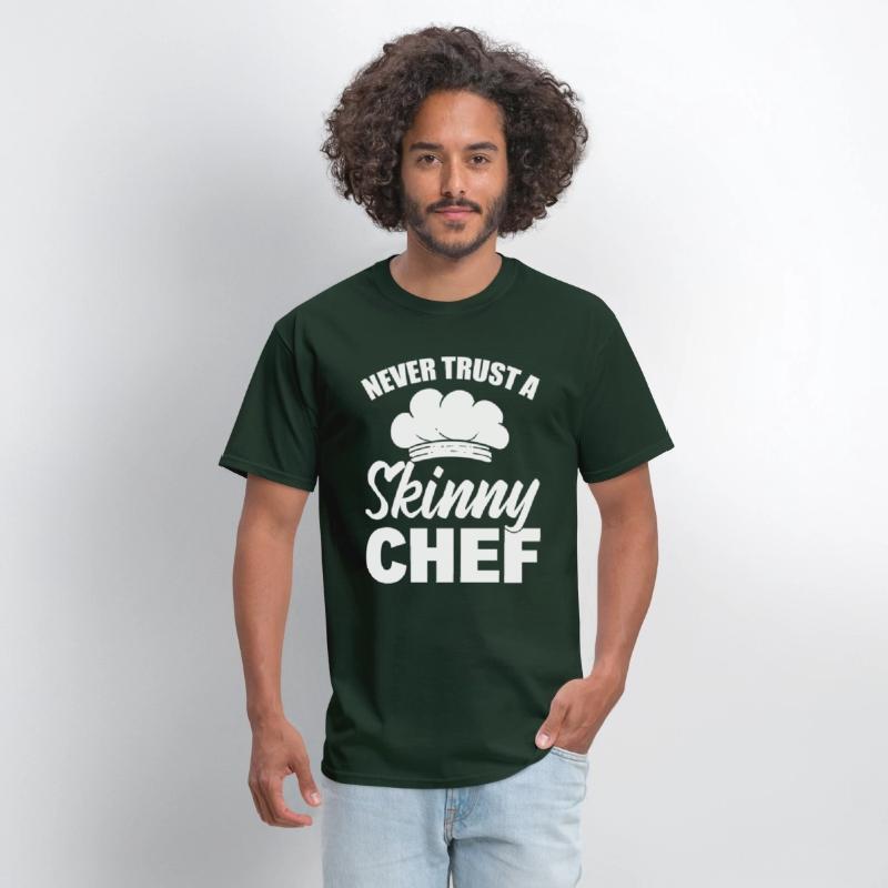 Never Trust A Skinny Chef Cook