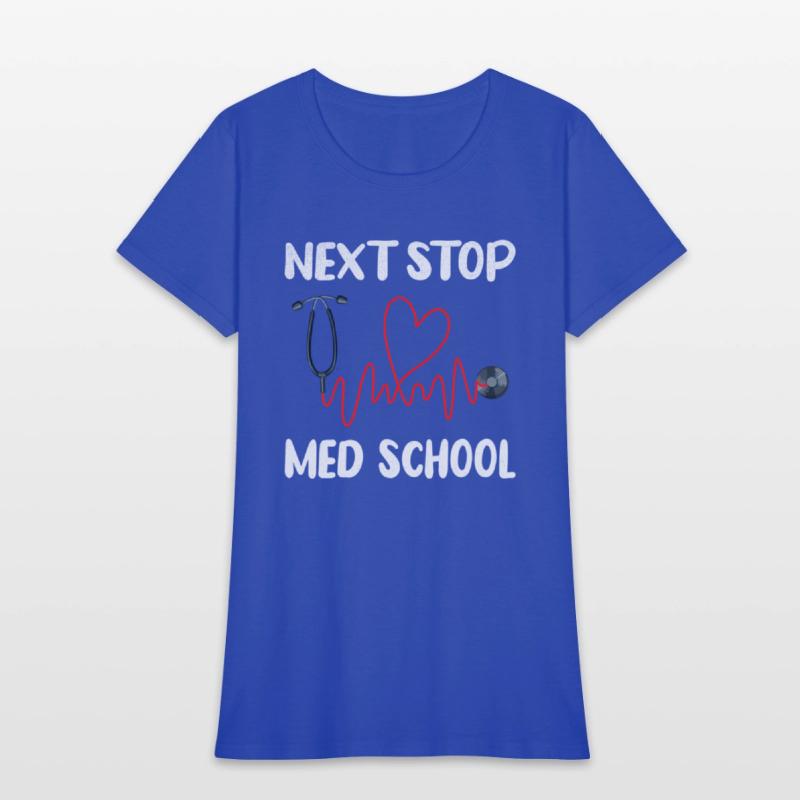Next Stop Med School Future Doc Medical School Stu