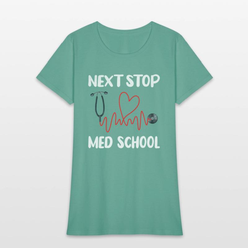 Next Stop Med School Future Doc Medical School Stu