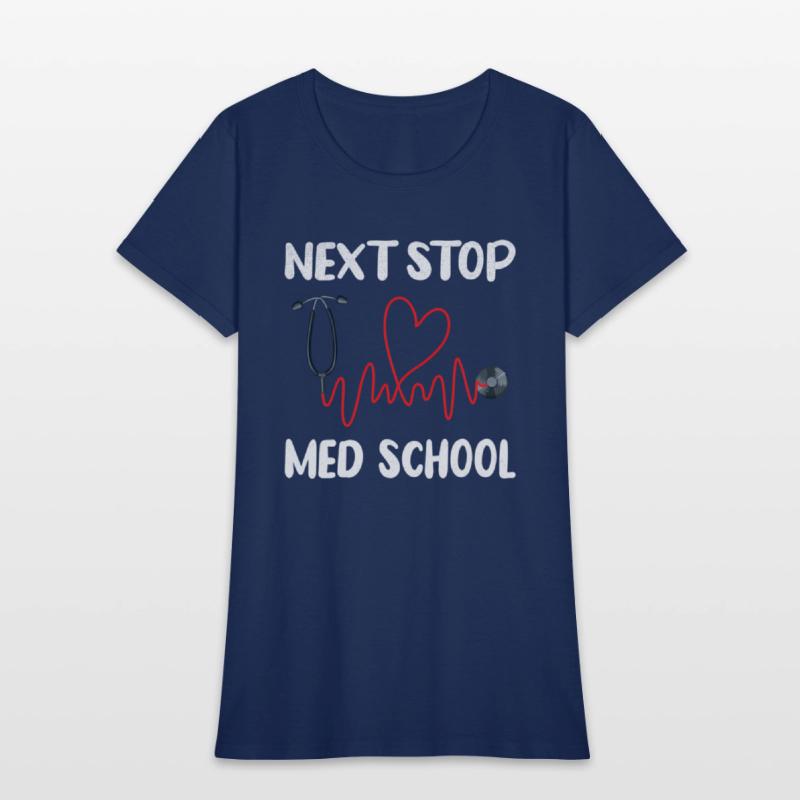 Next Stop Med School Future Doc Medical School Stu