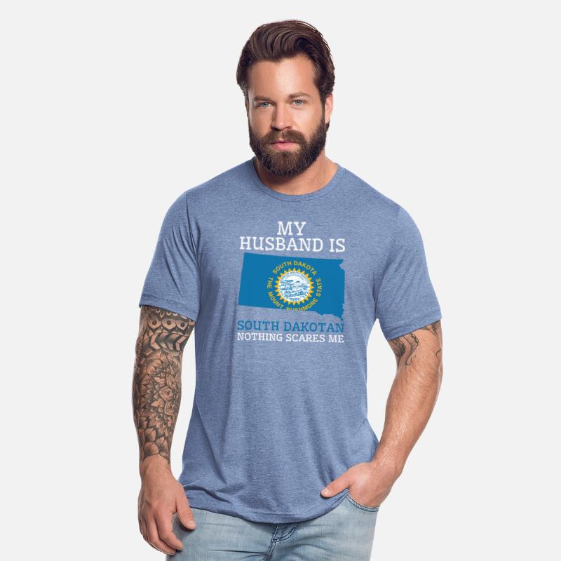 Nothing Scares Me South Dakotan Husband South