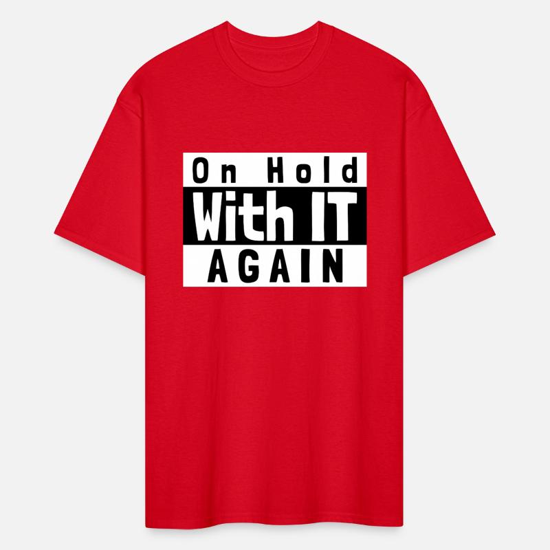 On Hold With IT Again Funny Office Humor