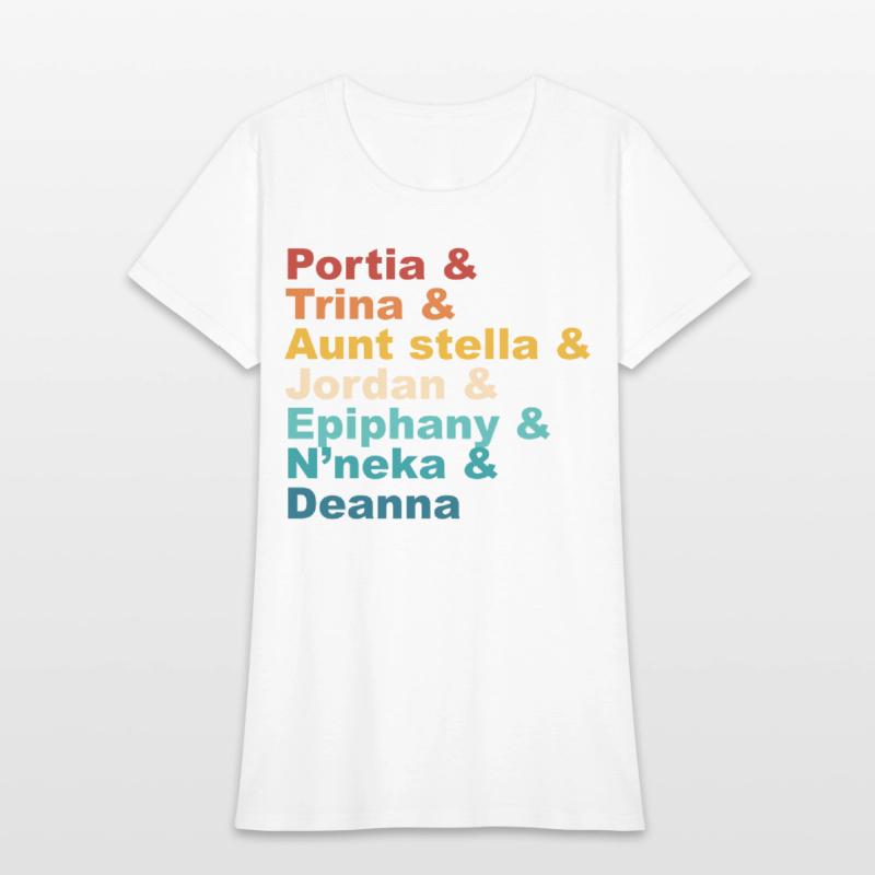 Portia& Trina& Aunt Stella& Jordan& Epiphany& N’ne