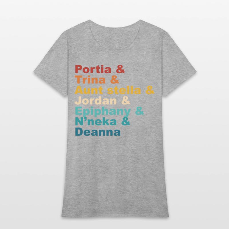 Portia& Trina& Aunt Stella& Jordan& Epiphany& N’ne