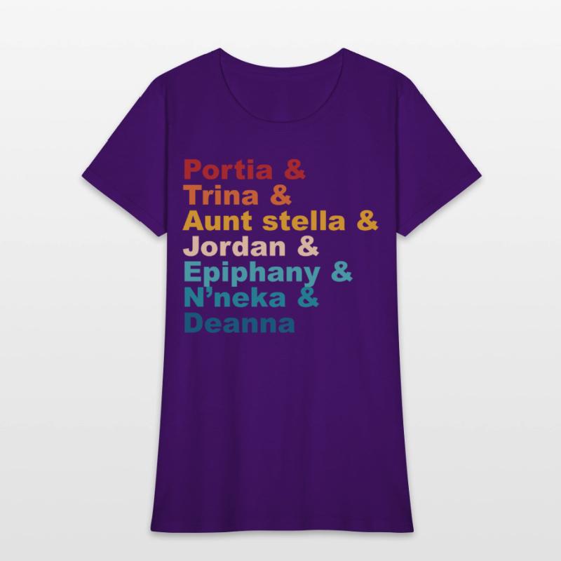 Portia& Trina& Aunt Stella& Jordan& Epiphany& N’ne