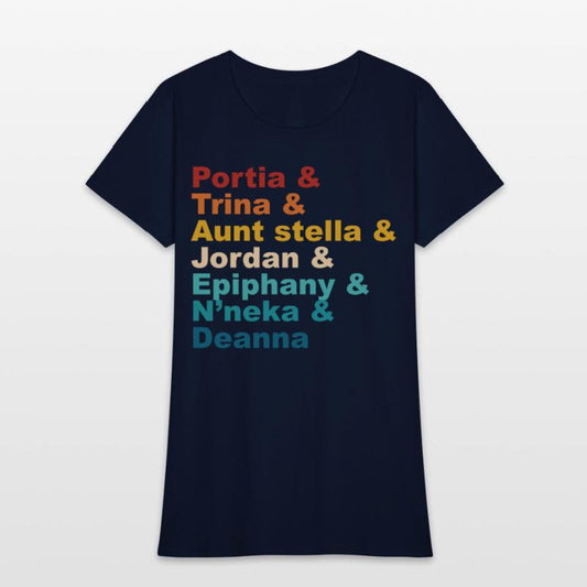 Portia& Trina& Aunt Stella& Jordan& Epiphany& N’ne