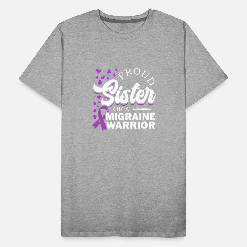 Proud Sister Of A Migraine Warrior Chronic