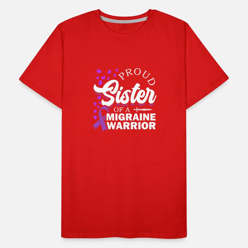 Proud Sister Of A Migraine Warrior Chronic