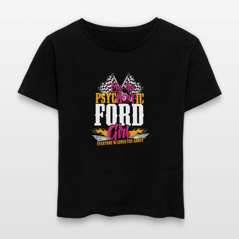 Psychotic Ford girl - Everyone warned you about