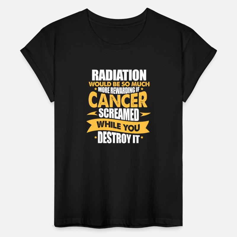 Radiation Would Be So Much Rewarding If Cancer