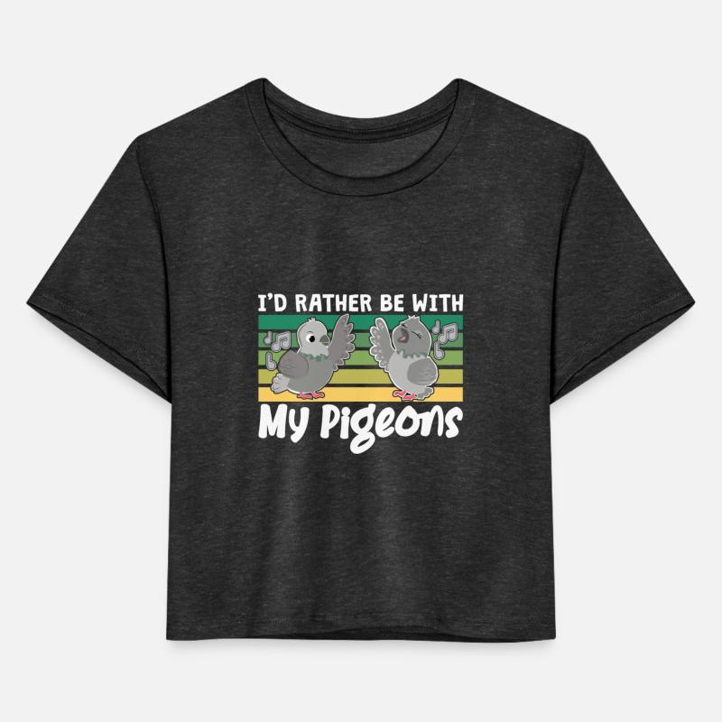 Rather With Pigeons Design for Pigeon Lovers