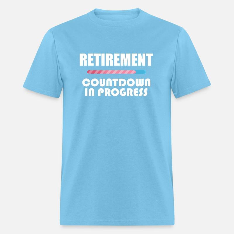 Retirement Countdown in Progress Funny Retired