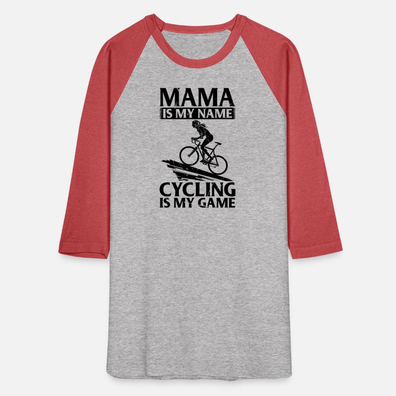 Road Bike Mama Is My Name Cycling Is My Game