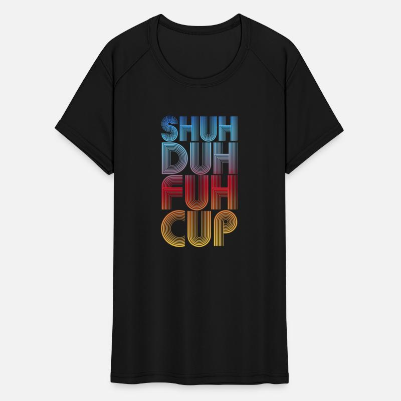 Shuh Duh Fuh Cup