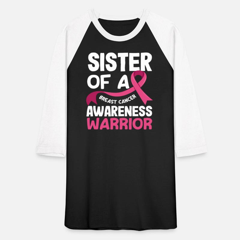 Sister of a Breast Cancer Awareness Warrior