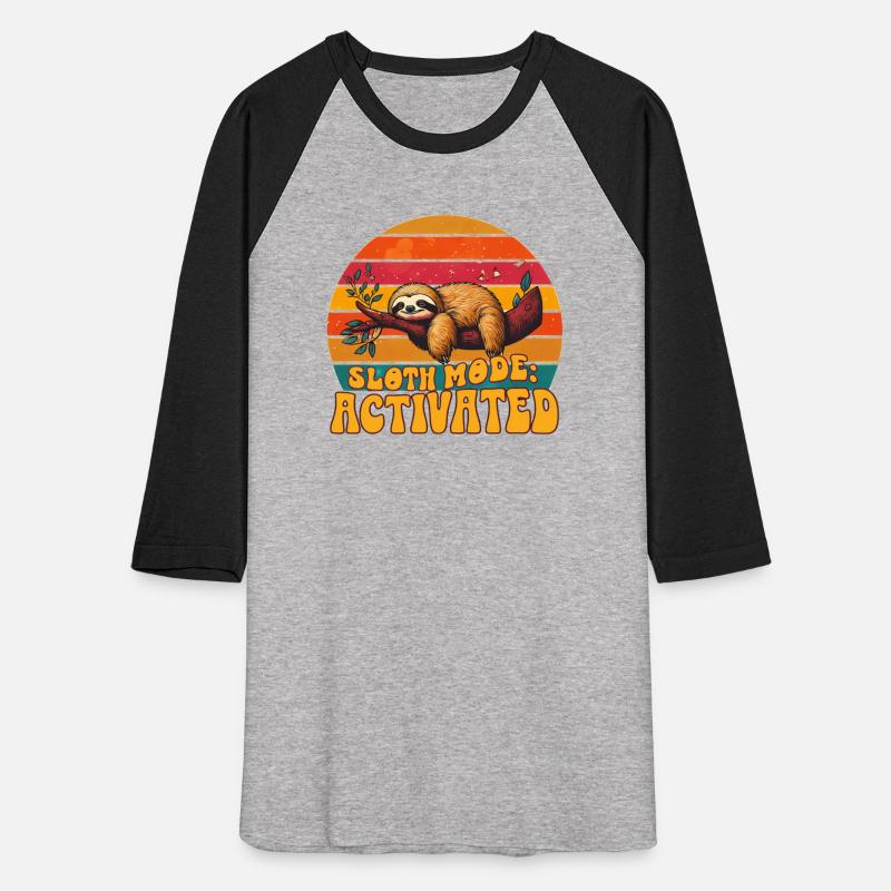 "Sloth Mode: Activated"