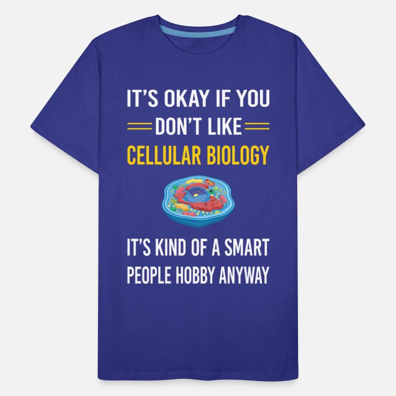 Smart People Cell Cellular Biology Biologist