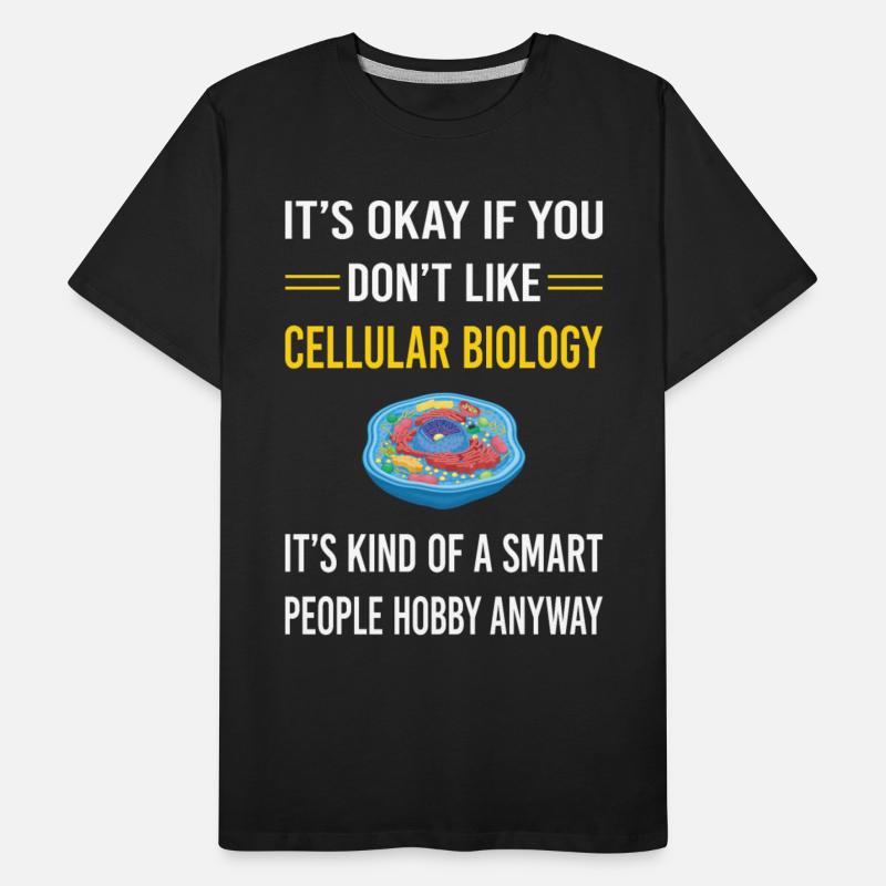 Smart People Cell Cellular Biology Biologist