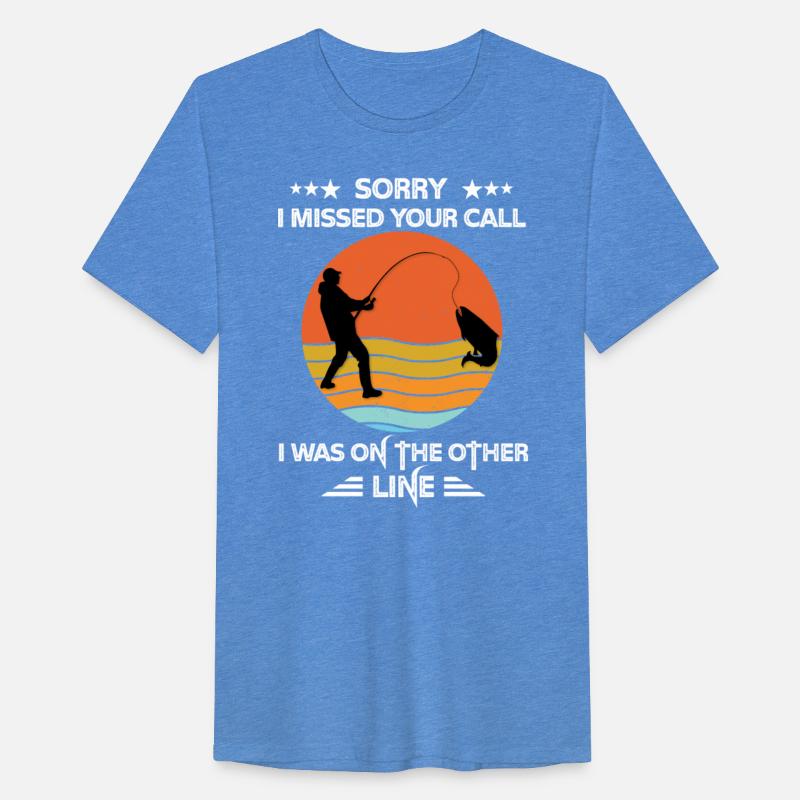 Sorry I Missed Your Call I Was On The Other Line