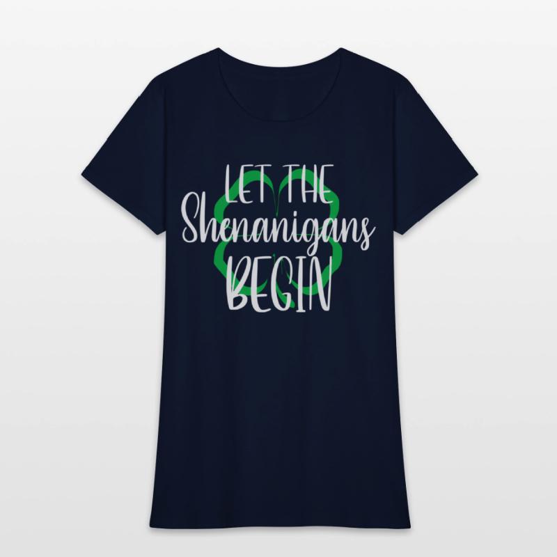 St Patrick'S Day Let The Shenanigans Begin