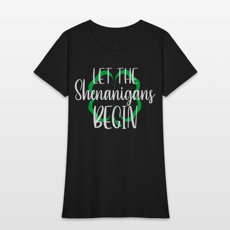 St Patrick'S Day Let The Shenanigans Begin