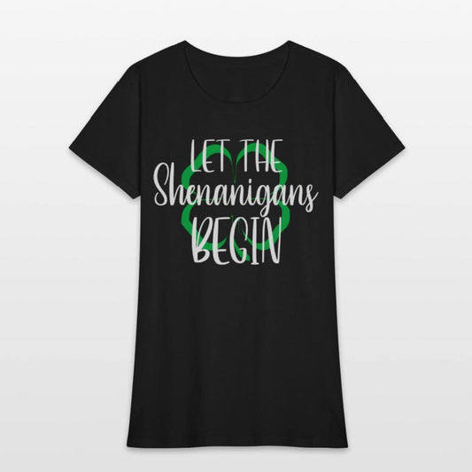 St Patrick'S Day Let The Shenanigans Begin