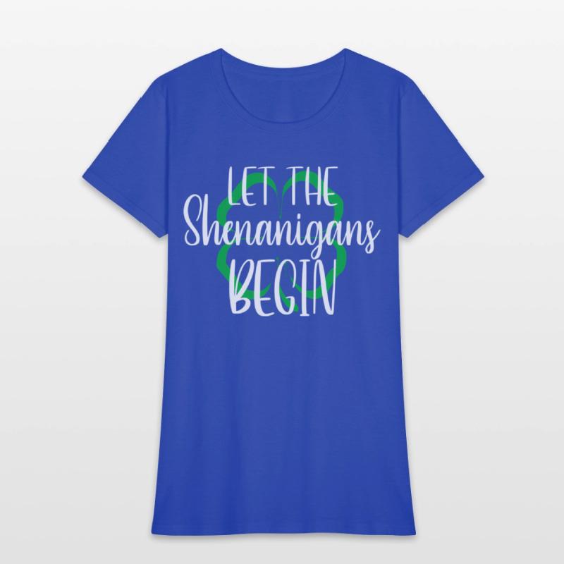 St Patrick'S Day Let The Shenanigans Begin