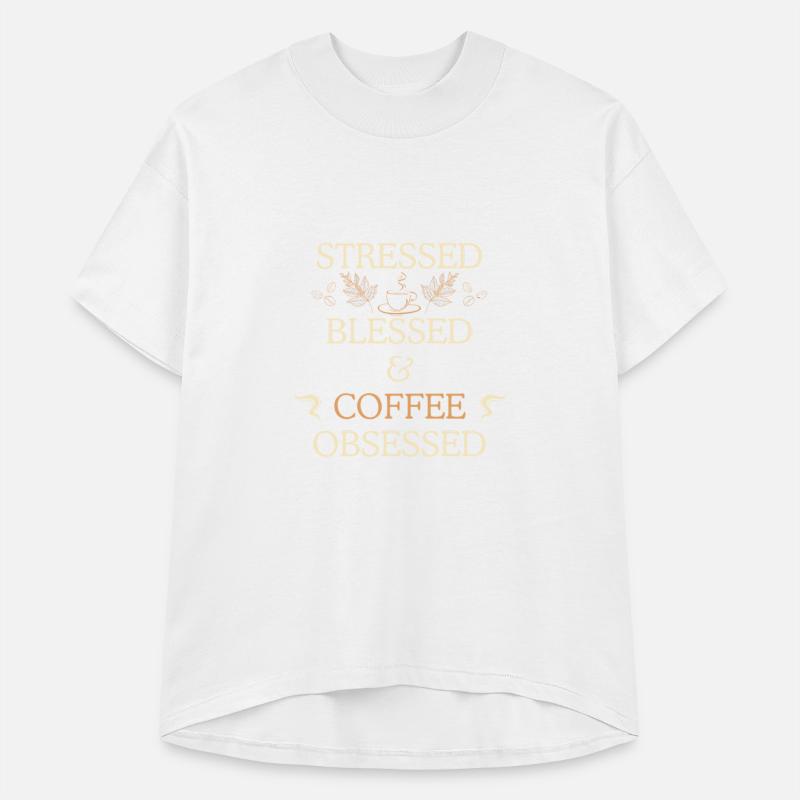 Stressed Blessed and Coffee Obsessed