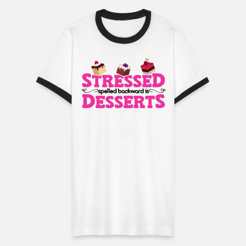 Stressed Spelled Backward Is Desserts Stress