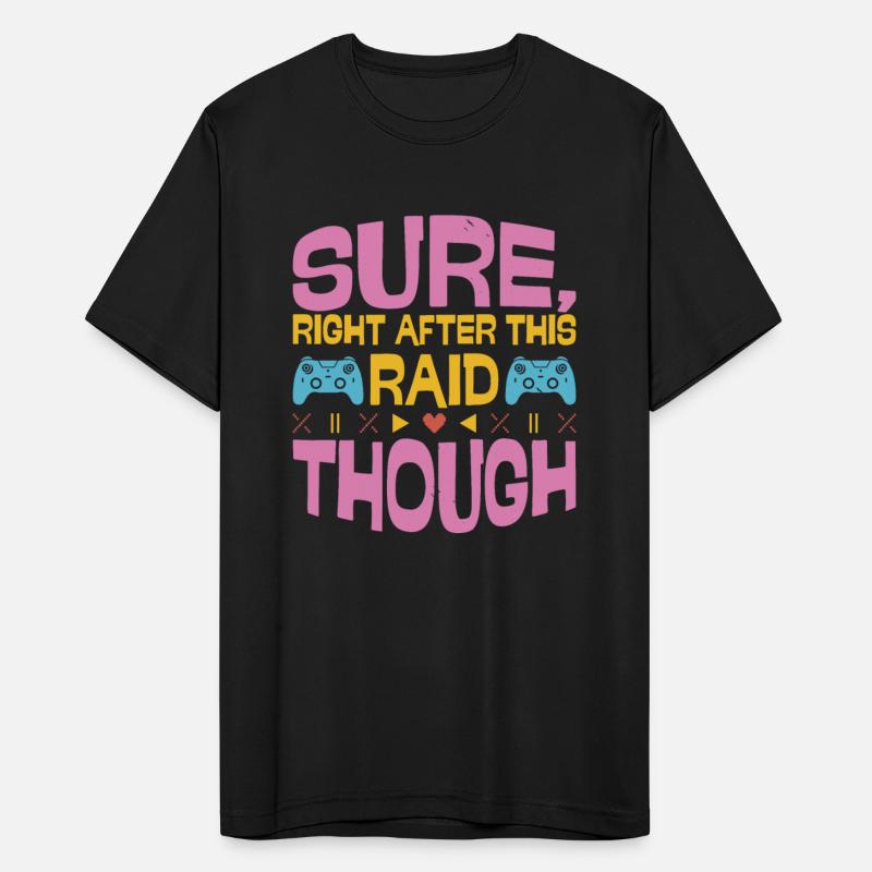 Sure, Right After This Raid Though