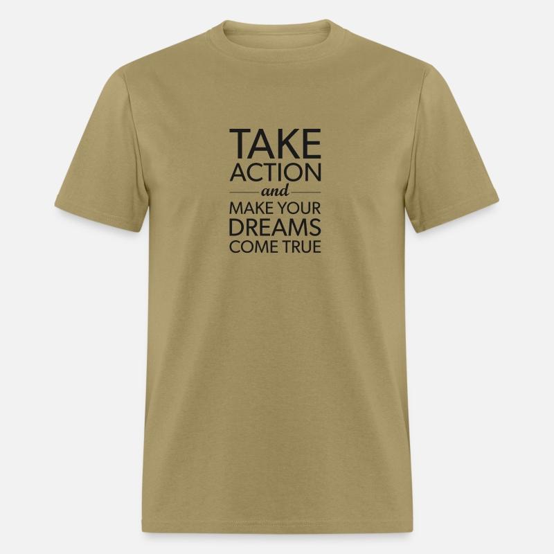 take action and make your dreams come true