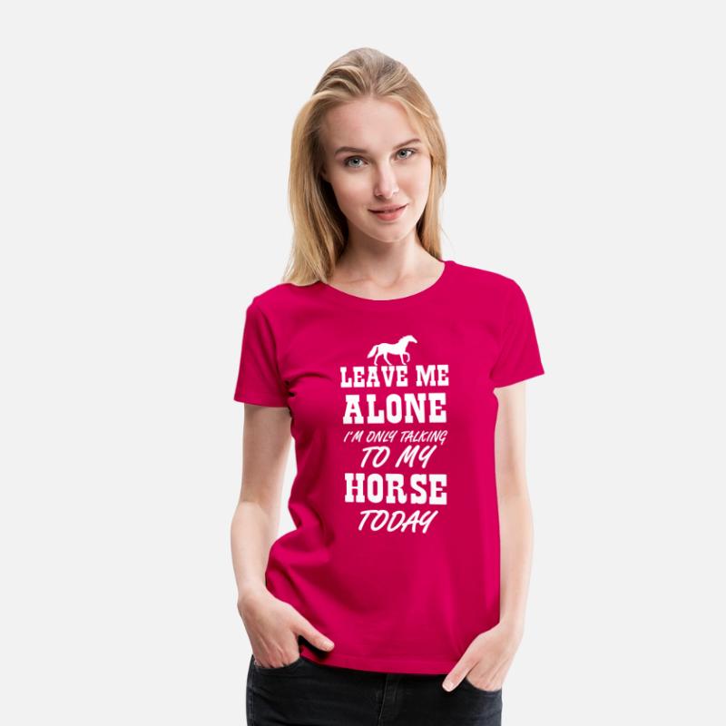 Talking To My Horse Today Girls Women Horse Lover