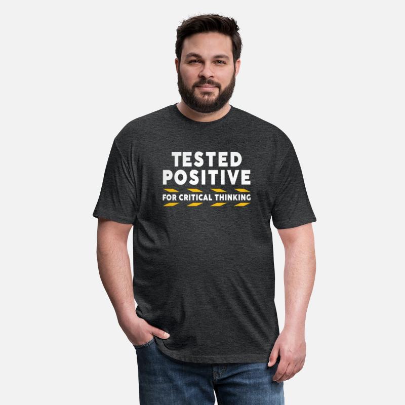 Tested Positive for Critical Thinking Funny Saying