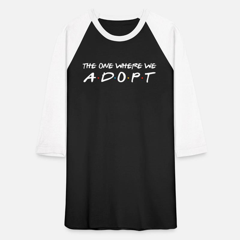 The One Where We Adopt Parents Adoption Adopting