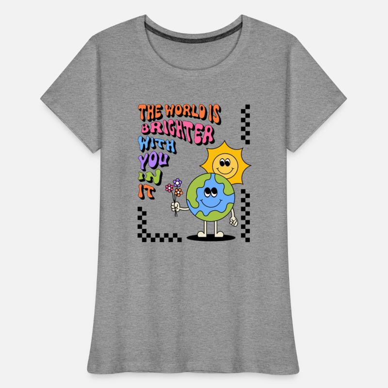 The World Is Brighter With You In It