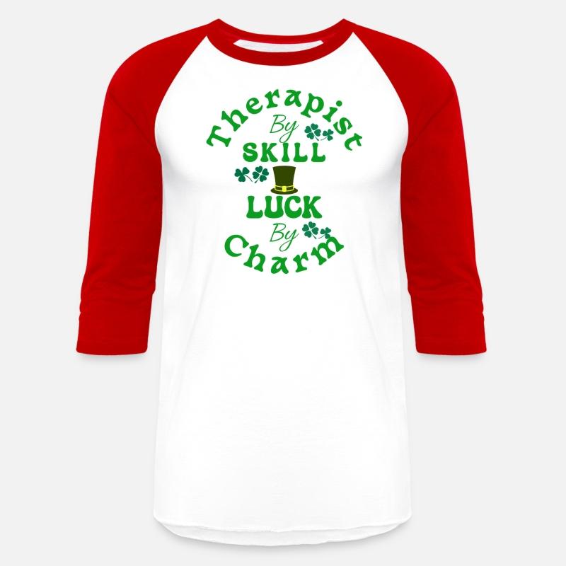 Therapist by Skill, Luck by Charm St Patricks Fun