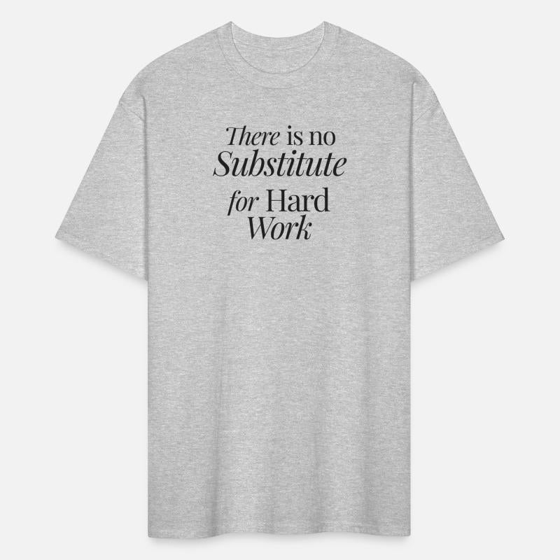 There is no substitute for hard work