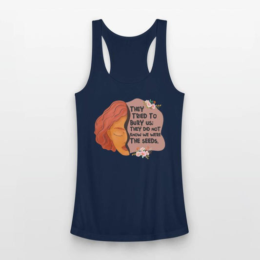 They Tried To Bury Us