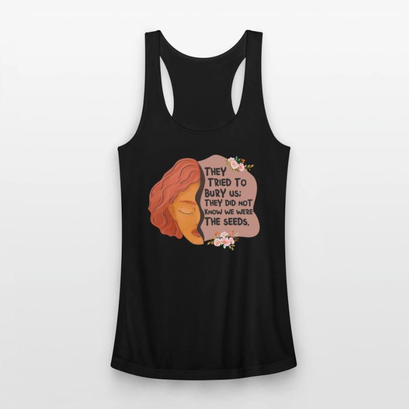 They Tried To Bury Us