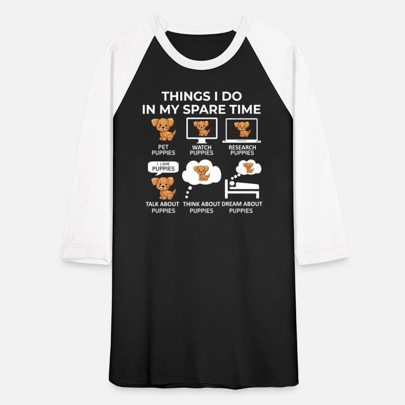 Things I Do In My Spare Time - Puppies