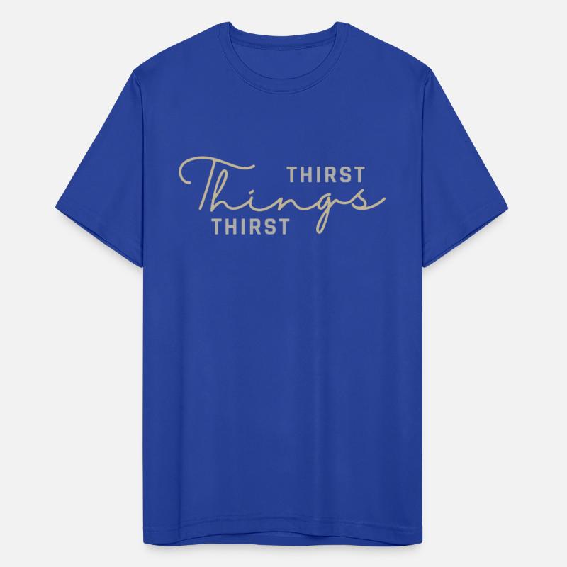 Thirst Things Thirst