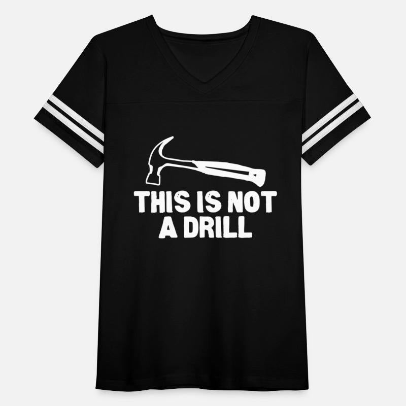 This Is Not A Drill Hammer Tools Builder
