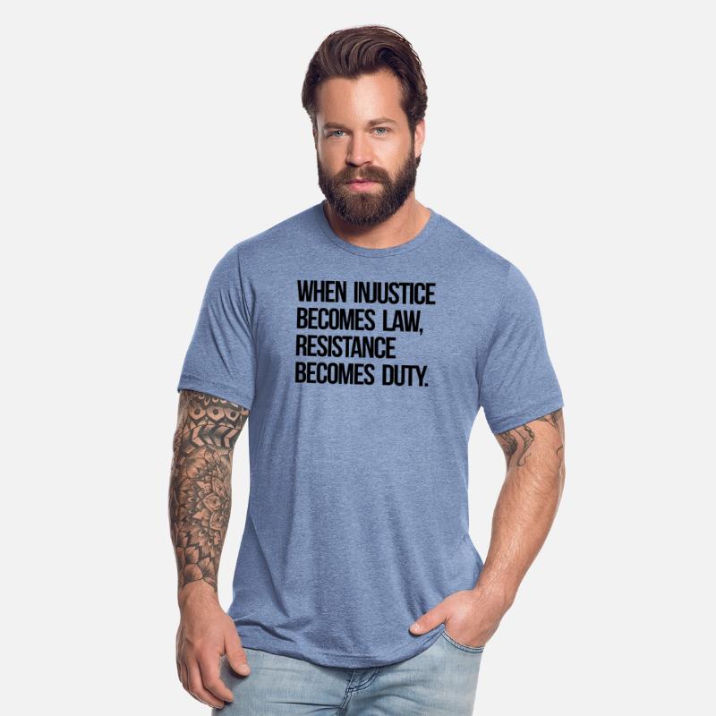 When Injustice Become Law Resistance Becomes Duty