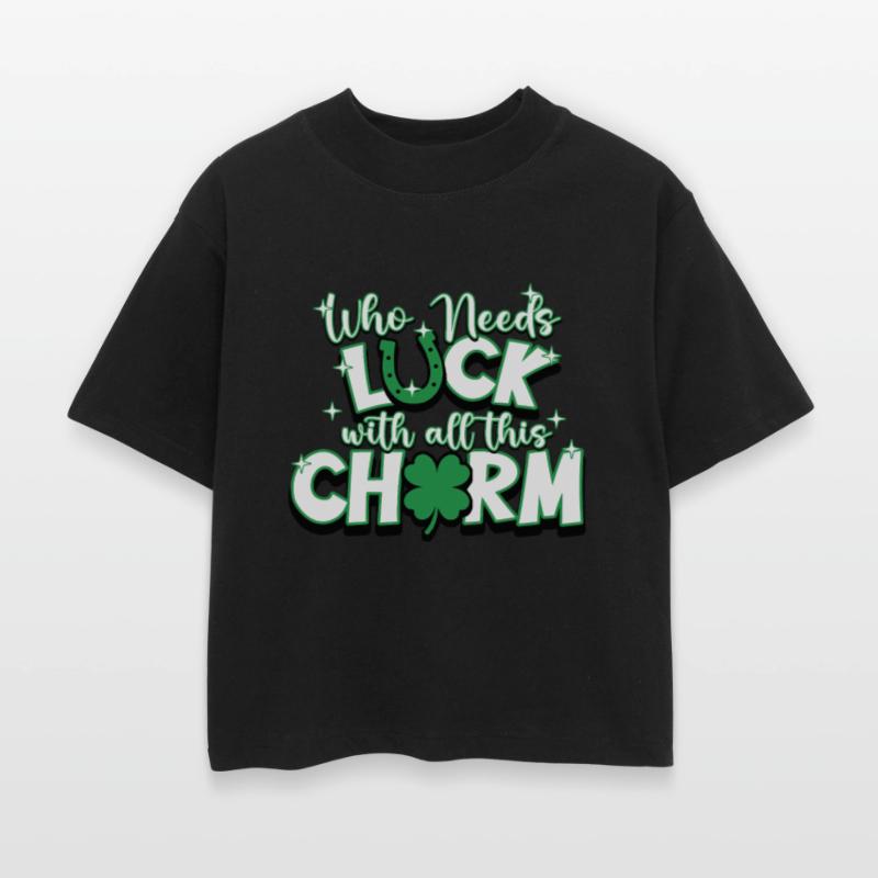 Who Needs Luck With All This Charm