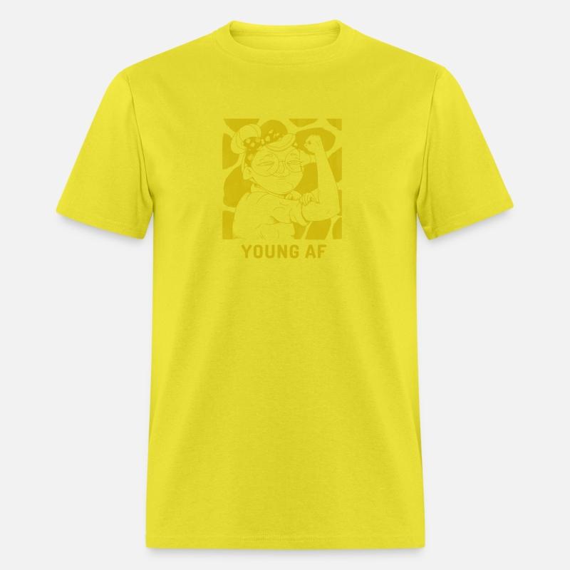 Young AF - I feel young therefore I am Young