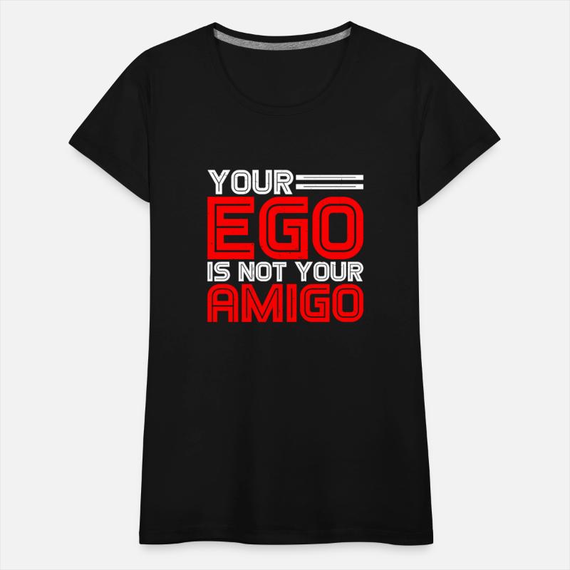 Your Ego Is Not Your Amigo 25